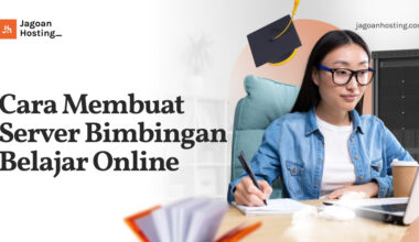 Cara Membuat Server Bimbingan Belajar Online