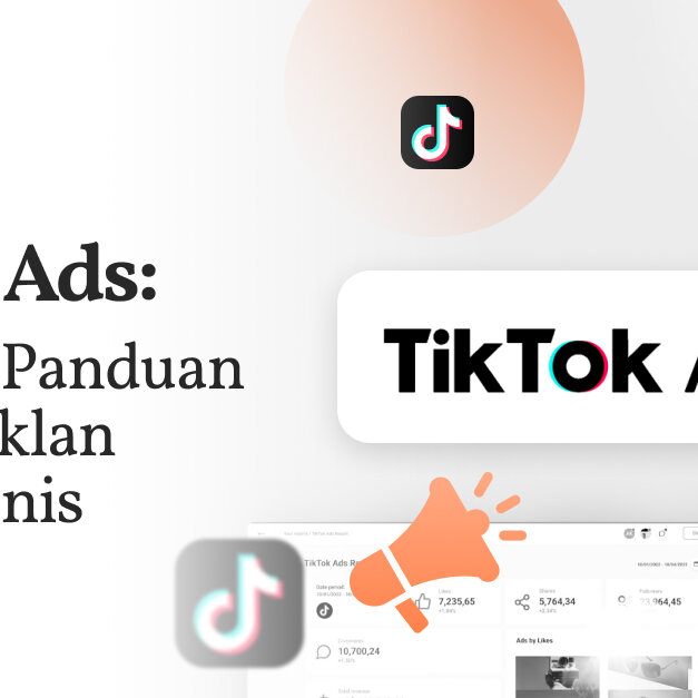 TikTok Ads: Jenis dan Panduan Cara Beriklan untuk Bisnis