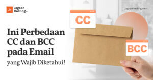 Perbedaan CC dan BCC pada Email