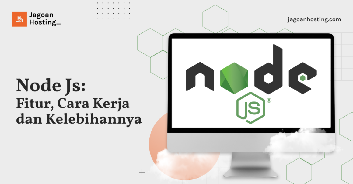 Apa Itu Node Js? Fungsi, Kelebihan dan Cara Installnya