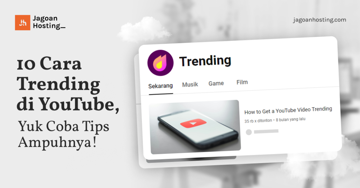 9+ Cara Trending di YouTube, Yuk Coba Tips Ampuhnya!