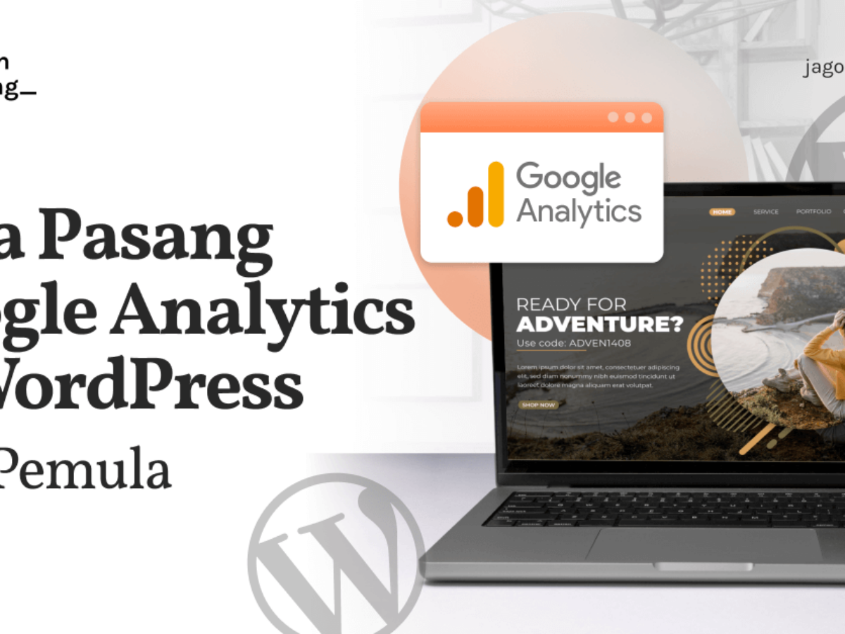 Kaedah Pemasangan Kod GA4 Berdasarkan Jenis Platform (HTML, WordPress, Google Tag Manager)