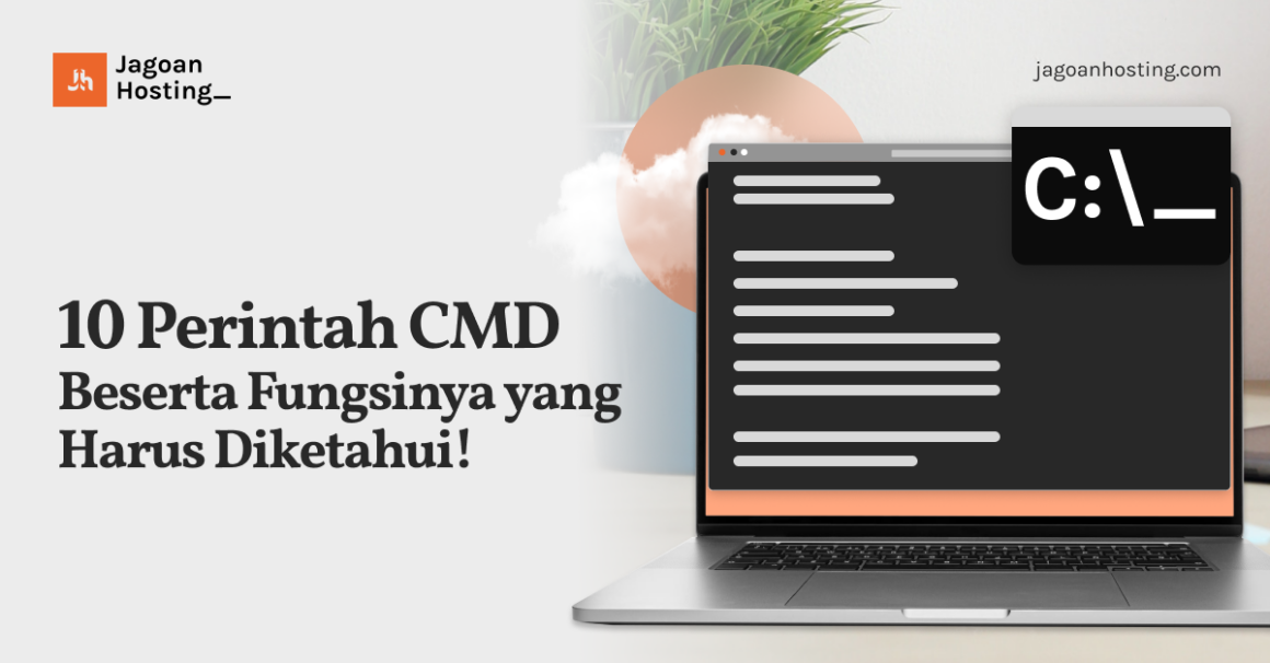 10 Perintah CMD beserta Fungsinya yang Harus Diketahui!