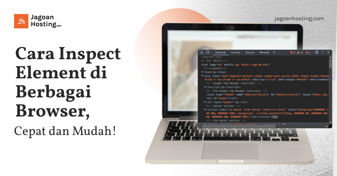 Cara Inspect Element di Berbagai Browser, Cepat dan Mudah!