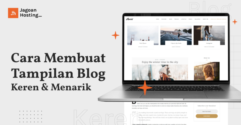 cara membuat tampilan blog keren dan menarik