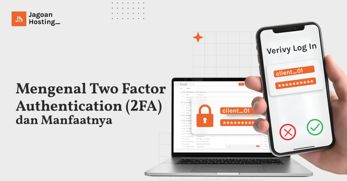 Mengenal Two Factor Authentication (2FA) dan Pentingnya Aktivasi