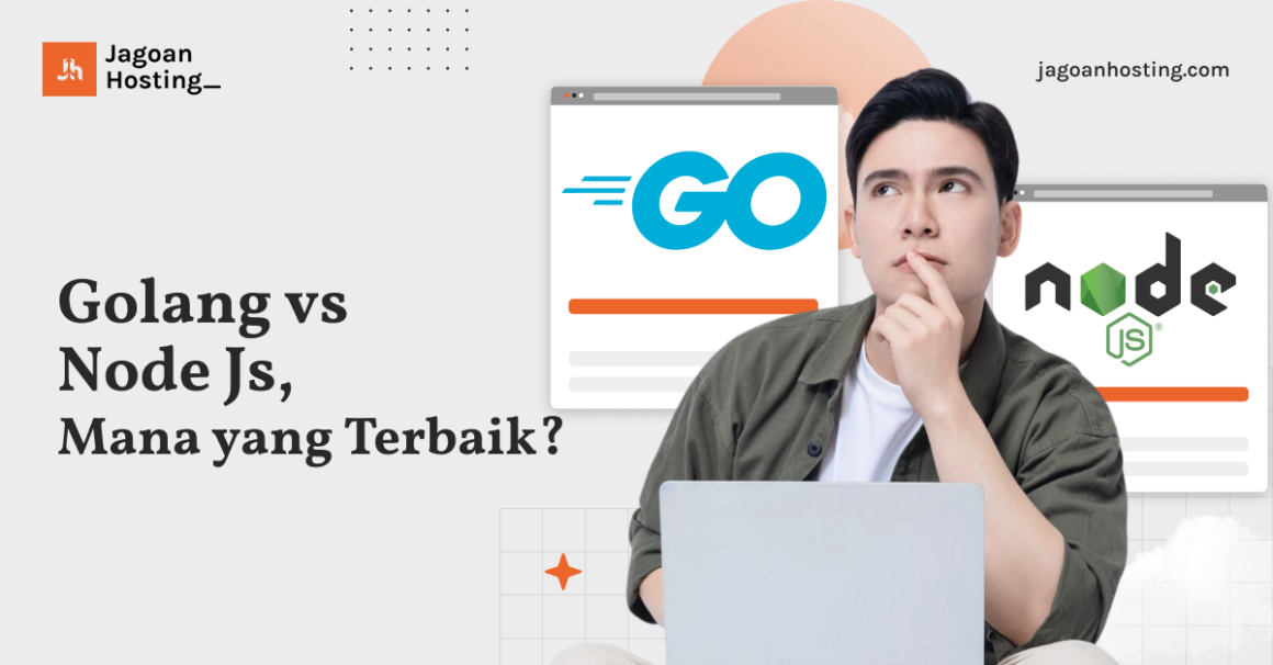 Perbedaan Golang vs Node Js, Mana yang Terbaik?