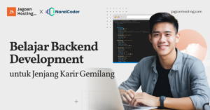 Belajar Backend Development Untuk Jenjang Karir Gemilang