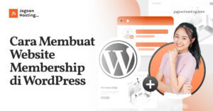 Cara Membuat Website Membership di WordPress