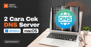 Cara Cek DNS Server