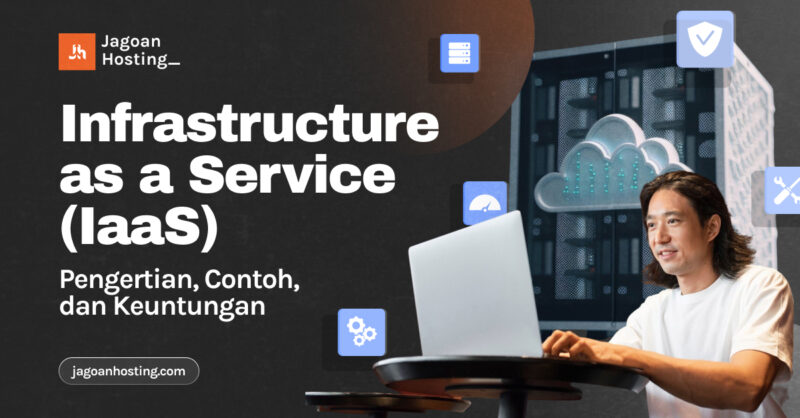 Infrastructure as a Service (IaaS)