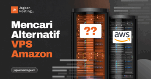 Alternatif VPS Amazon