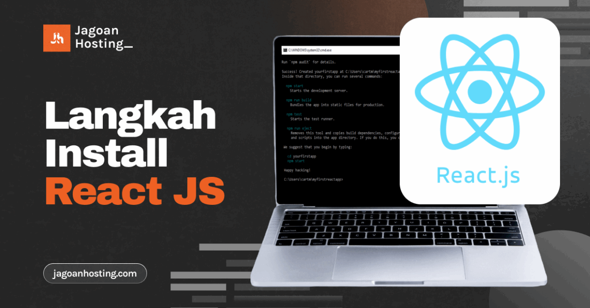 Gimana Install React JS? Begini Langkah Lengkapnya!
