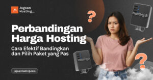 Perbandingan Harga Hosting