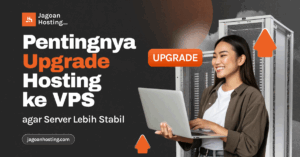 Upgrade Hosting ke VPS
