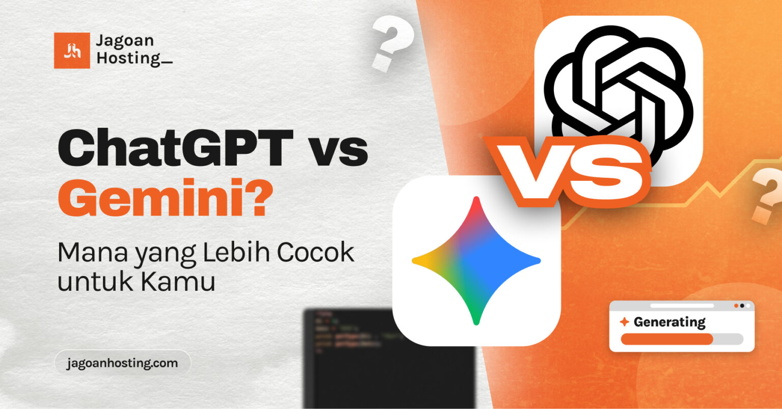 Mana yang Lebih Cocok untuk Kamu ChatGPT vs Gemini?