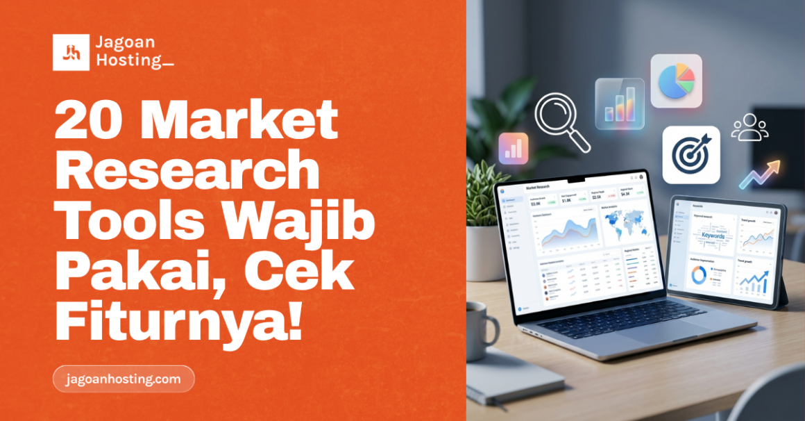 20 Market Research Tools Wajib Pakai, Cek Fiturnya!