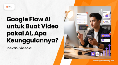 Google flow ai untuk buat video pakai ai