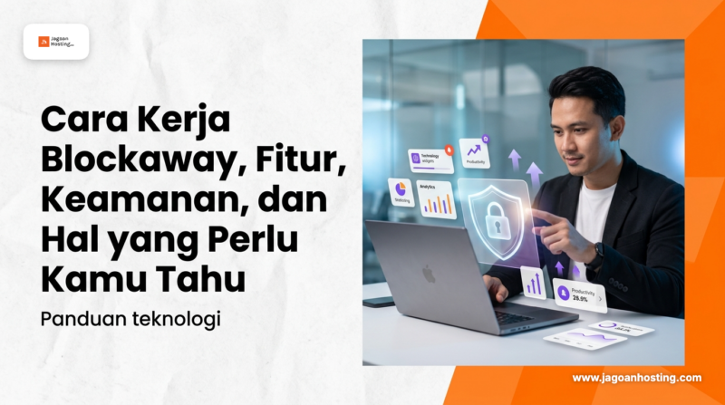 Cara kerja blockaway fitur keamanan