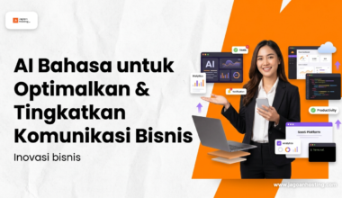 Ai bahasa untuk optimalkan tingkatkan komunikasi