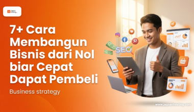 Cara membangun bisnis dari nol