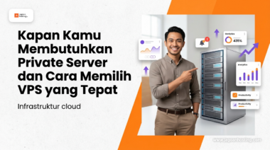 Kapan kamu membutuhkan private server