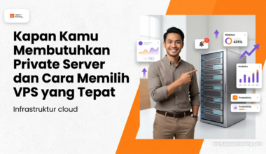 Kapan kamu membutuhkan private server