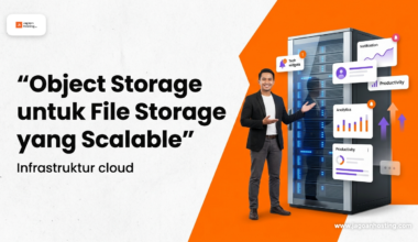 Object storage untuk file storage yang scalable