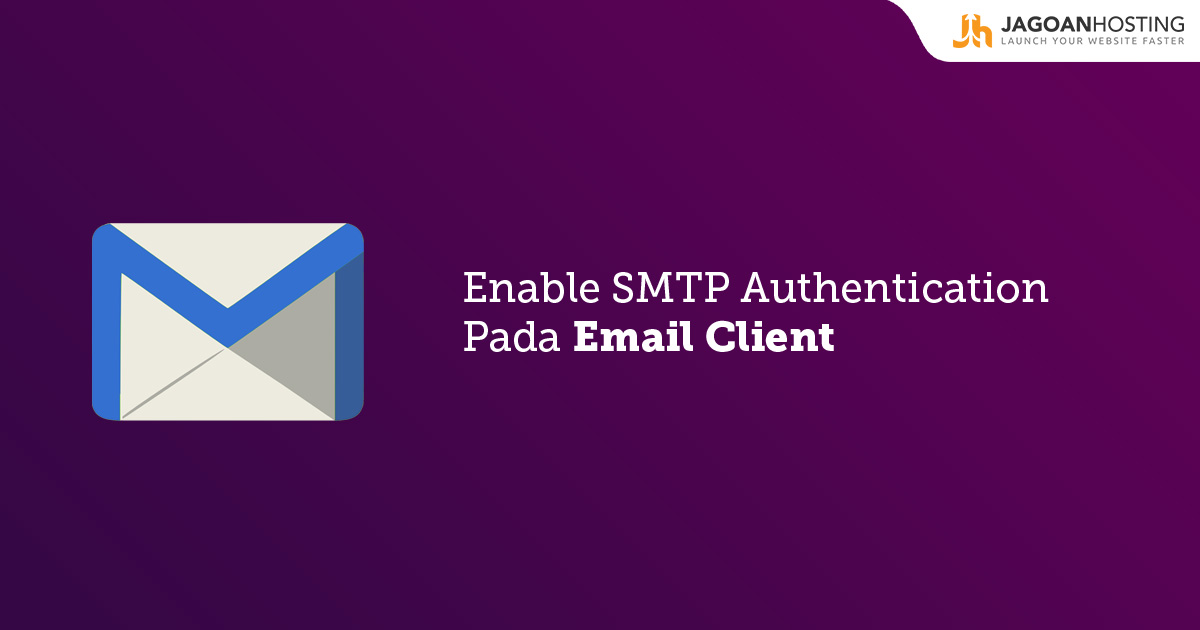 Mengaktifkan SMTP Authentication