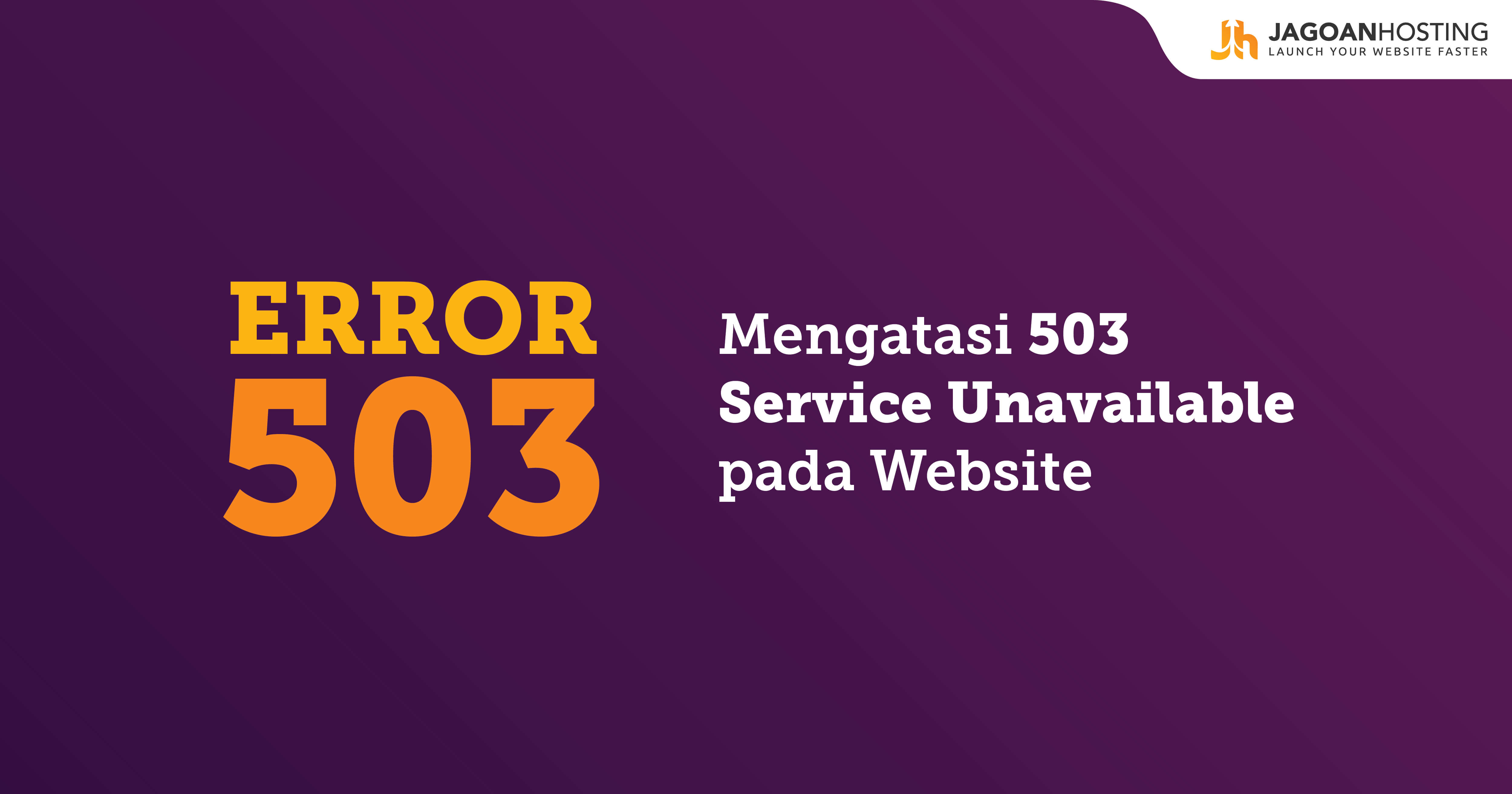 Mengatasi 503 Service Unavailable Pada Website Masuk Sini