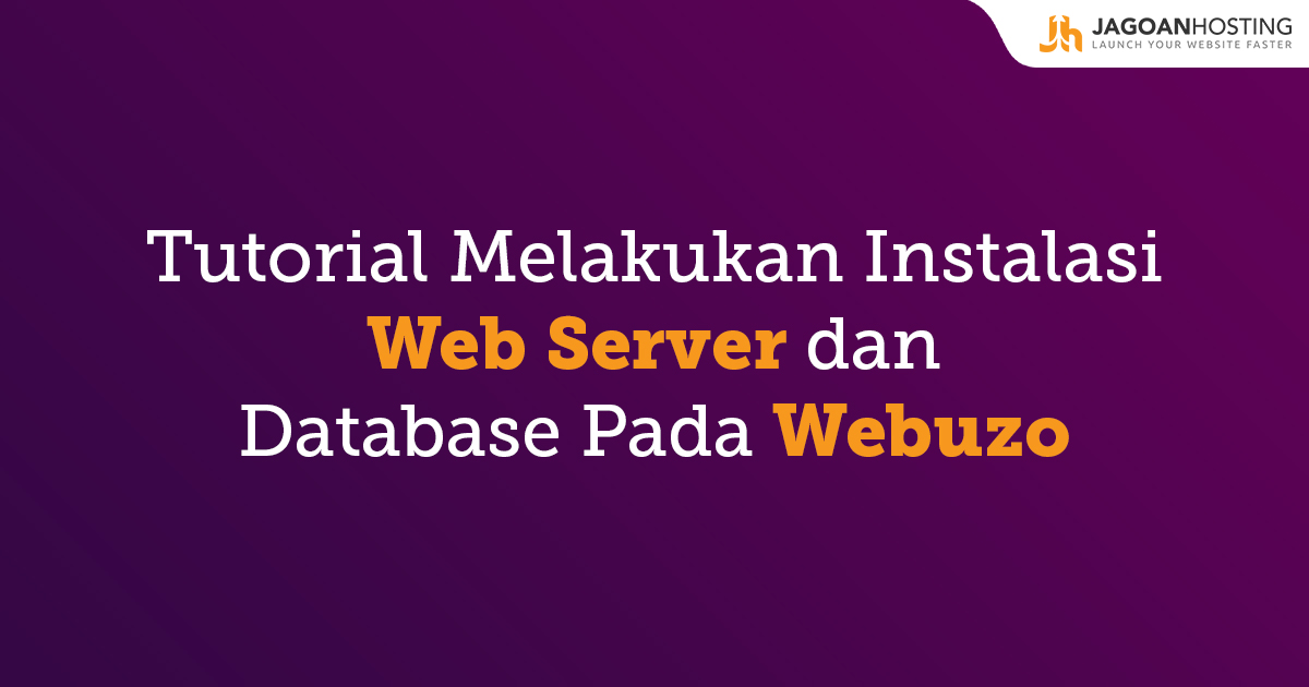 instal webserver dan database webuzo