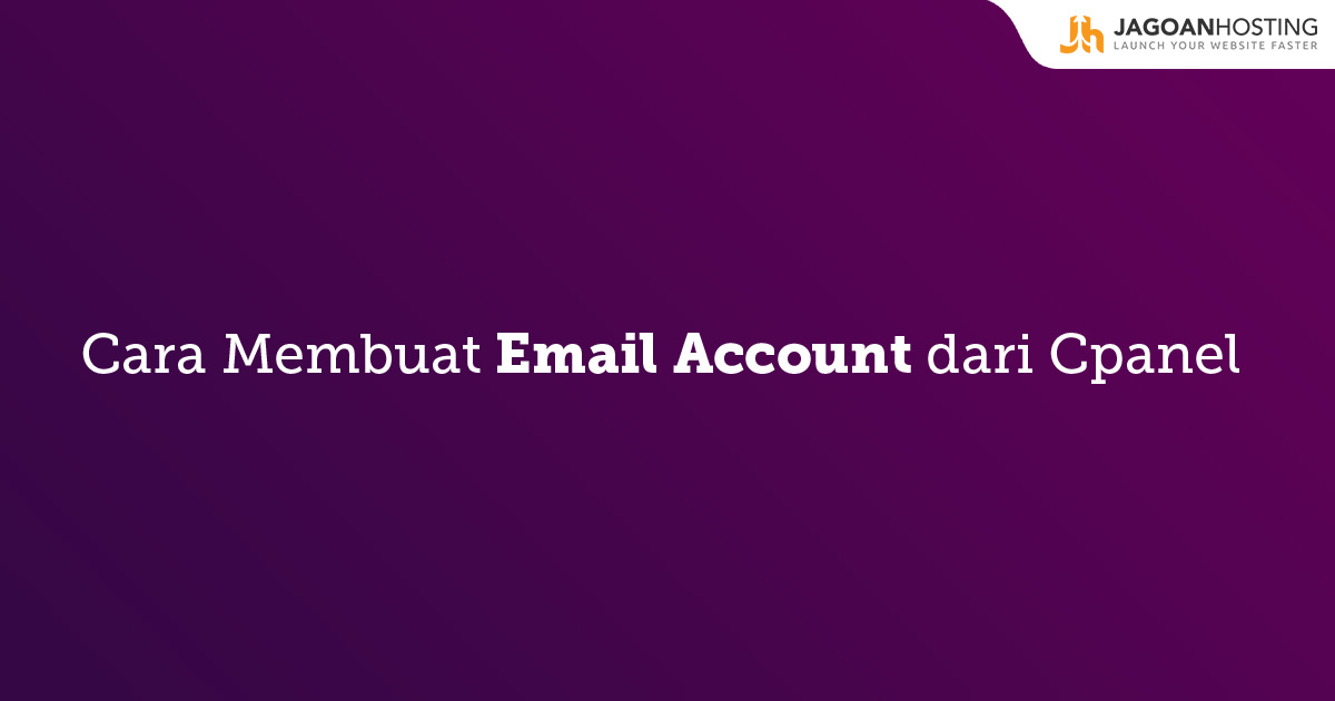 Membuat Email Account dari Cpanel