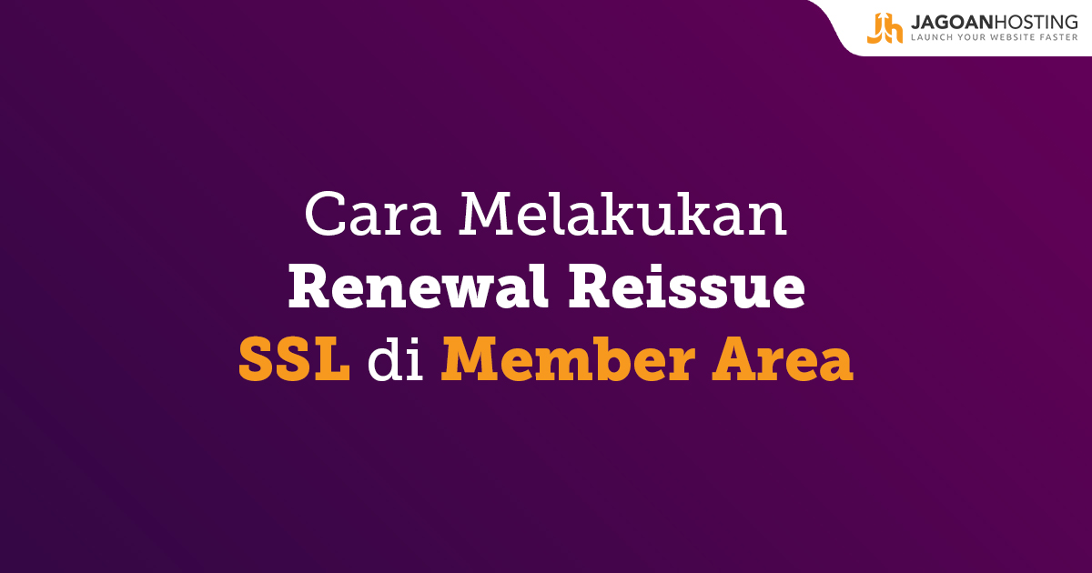 Renewal Reissue SSL Member Area
